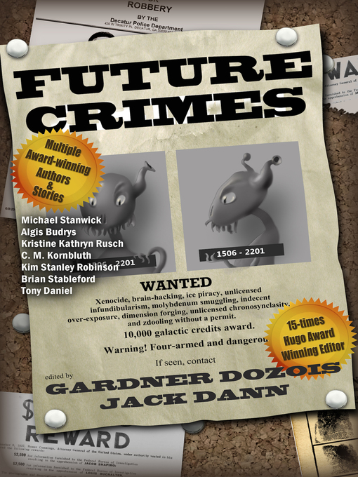 Title details for Future Crimes by Gardner Dozois - Available